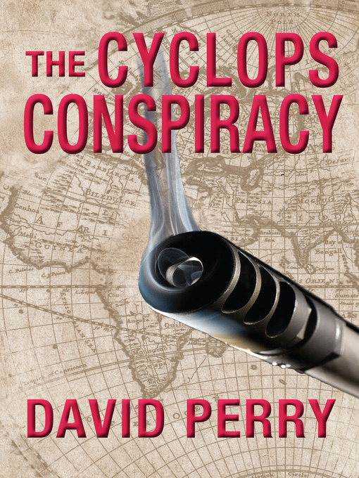 Title details for The Cyclops Conspiracy by David Perry - Available
